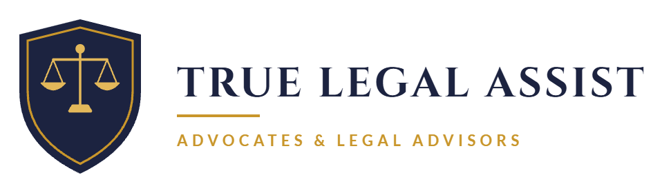 True Legal Assist – Advocates & Legal Advisors